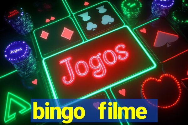 bingo filme assistir online